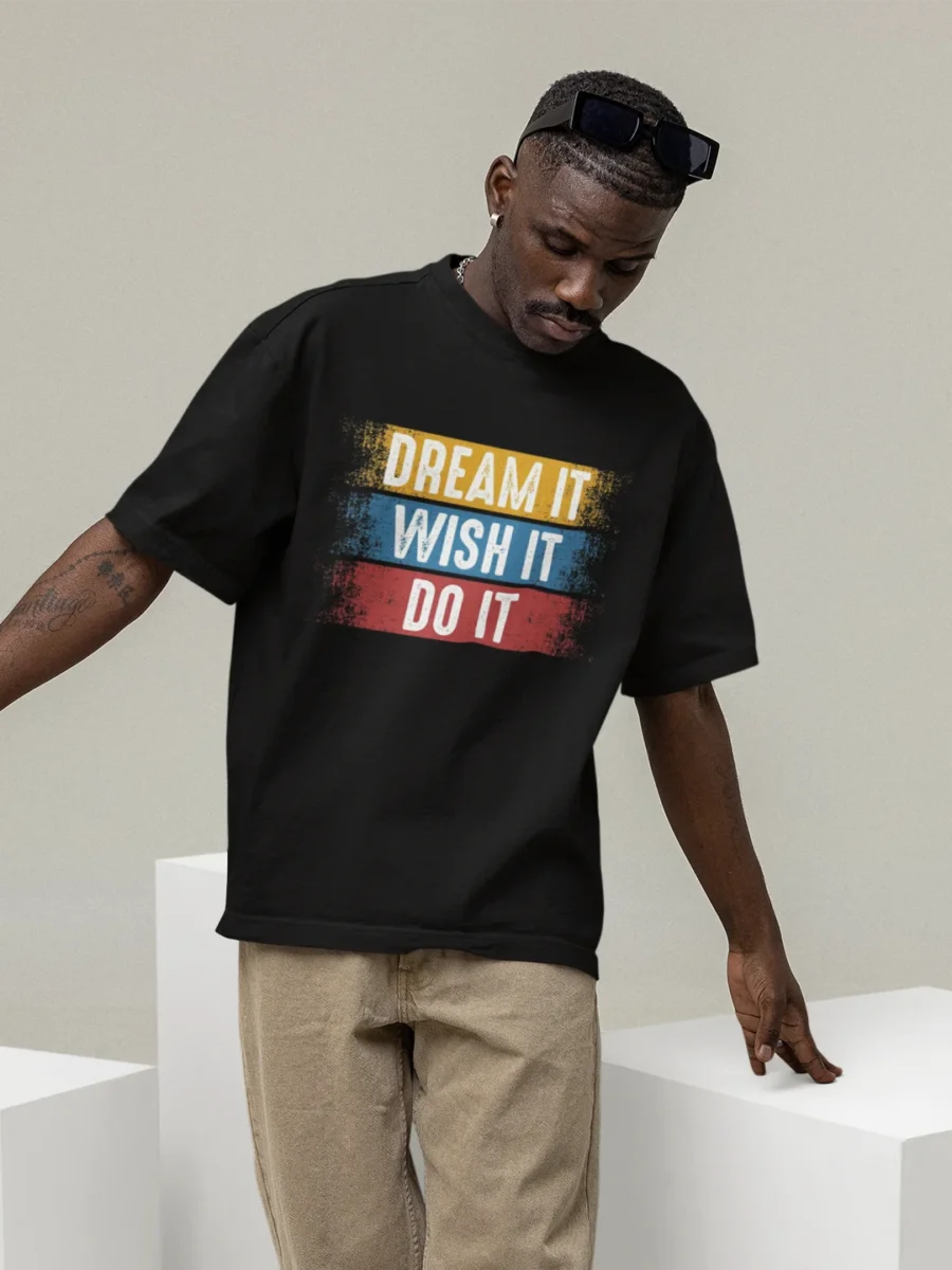 Dream It typography on a black oversized t-shirt